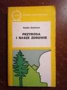 Przyroda i nasze zdrowie. N.Daniłowa