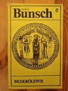 Bezkrólewie, Karol Bunsch
