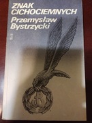 Znak cichociemnych  Przemysław Bystrzycki