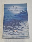 Droga Do Kosmicznej Świadomości. Szczęście Wolność Pokój GABRIELE