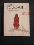 MICHEL FOUCAULT Hermeneutyka podmiotu 2012
