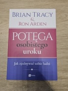 Potęga osobistego uroku Tracy Brian,Arden Ron