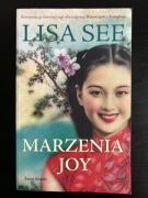 Marzenia Joy, Lisa See