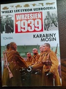 Wielki Leksykon Uzbrojenia t.84 - Karabiny MOSIN