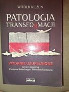 Patologia transformacji Witold Kieżun
