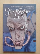 Syberyjskie sny: Antologia - Konstantyn Komardin (Timof i cisi wspólnicy)