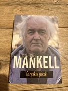 Henning Mankell Grząskie Piaski 