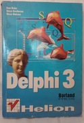 Delphi 3. Dan Osier, Steve Grobman, Steve Batson