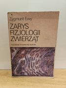 Zarys Fizjologii Zwierząt PWN Ewa Zygmunt 