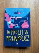 W proch się przewrócisz- Monika Wawrzyńska