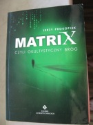 MATRIX czyli okulistyczny bróg Jerzy Prokopiuk