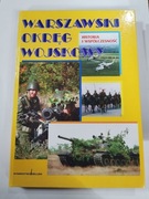 Warszawski okręg wojskowy historia i współczesność