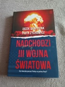 Jacek Bartosiak Piotr Zychowicz - Nadchodzi III Wojna Światowa