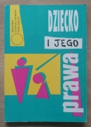 Dziecko i jego prawa Czyż