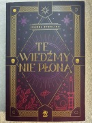 Te wiedźmy nie płoną - Isabel Sterling