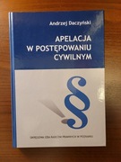 Apelacje w postępowaniu cywilnym - Andrzej Daczyński