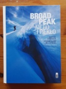 Broad Peak Niebo i piekło B. Dobroch i P. Wilczyński