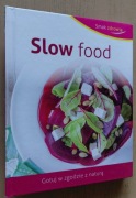 Slow food  Gotuj w zgodzie z naturą 