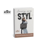 Zacznij swój styl ORYGINAŁ! Poradnik na 14 dni dla dziewczyn NOWY