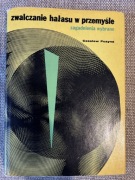 Zwalczanie hałasu w przemyśle