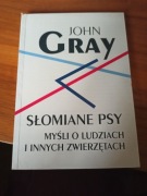 Słomiane psy - John Gray