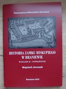 Historia Zamku Biskupiego w Braniewie