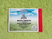 BILET NA MSZĘ Z JANEM PAWŁEM II TYSIĄC LAT DIECEZJI KRAKOWSKIEJ 1999