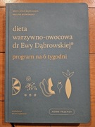Dieta warzywno-owocowa dr Ewy Dąbrowskiej