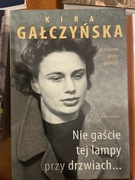 Kira Gałczyńska - Nie gaście tej lampy przy drzwiach