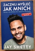 Jay Shetty, Zacznij myśleć jak mnich