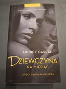 Dziewczyna na miesiąc. Lipiec, sierpień, wrzesień Audrey Carlan