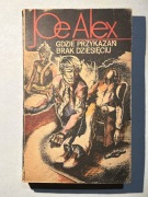 Joe Alex - Gdzie przykazań brak dziesięciu