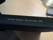Gazeta Sądowa Warszawska 1908, cały rocznik