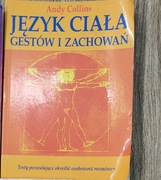 Język ciała gestów i zachowań Andy Collins