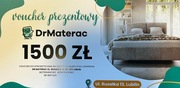 Voucher 1 500 ZŁ, bezterminowy do wykorzystania w sklepie DrMaterac