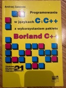 Programowanie w językach C inC++ z wykorzystaniem pakietu Borland C++