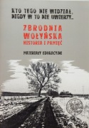 ZBRODNIA WOŁYŃSKA HISTORIA I PAMIĘĆ
