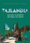 Tajlandia wyrusz w podróż do raju na ziemi