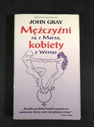 "Mężczyźni są z Marsa, kobiety z Wenus" John Gray