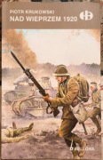 Nad Wieprzem 1920 - Piotr Krukowski