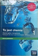 TO JEST CHEMIA 1
