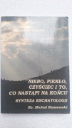 Synteza eschatologii ks. Michał Kaszowski