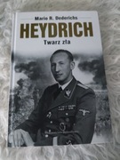 Heydrich Twarz Zła Mario R. Dederichs