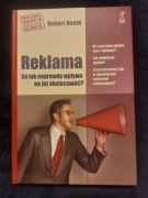 Robert Heath Reklama co tak naprawdę wpływa na jej skuteczność