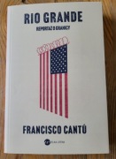 Rio Grande - Francisco Cantu