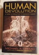 Human Devolution - Michael A. Cremo - z odręczną dedykacją Autora