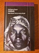 Wolfgang Bauer Porwane Boko Haram i terror w sercu Afryki