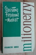 Milionerzy - Stanislawa Fleszarowa - Muskat