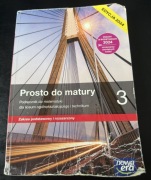 Prosto do matury 3. Matematyka. Zakres podstawowy i rozszerzony