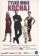TYLKO MNIE KOCHAJ- DVD